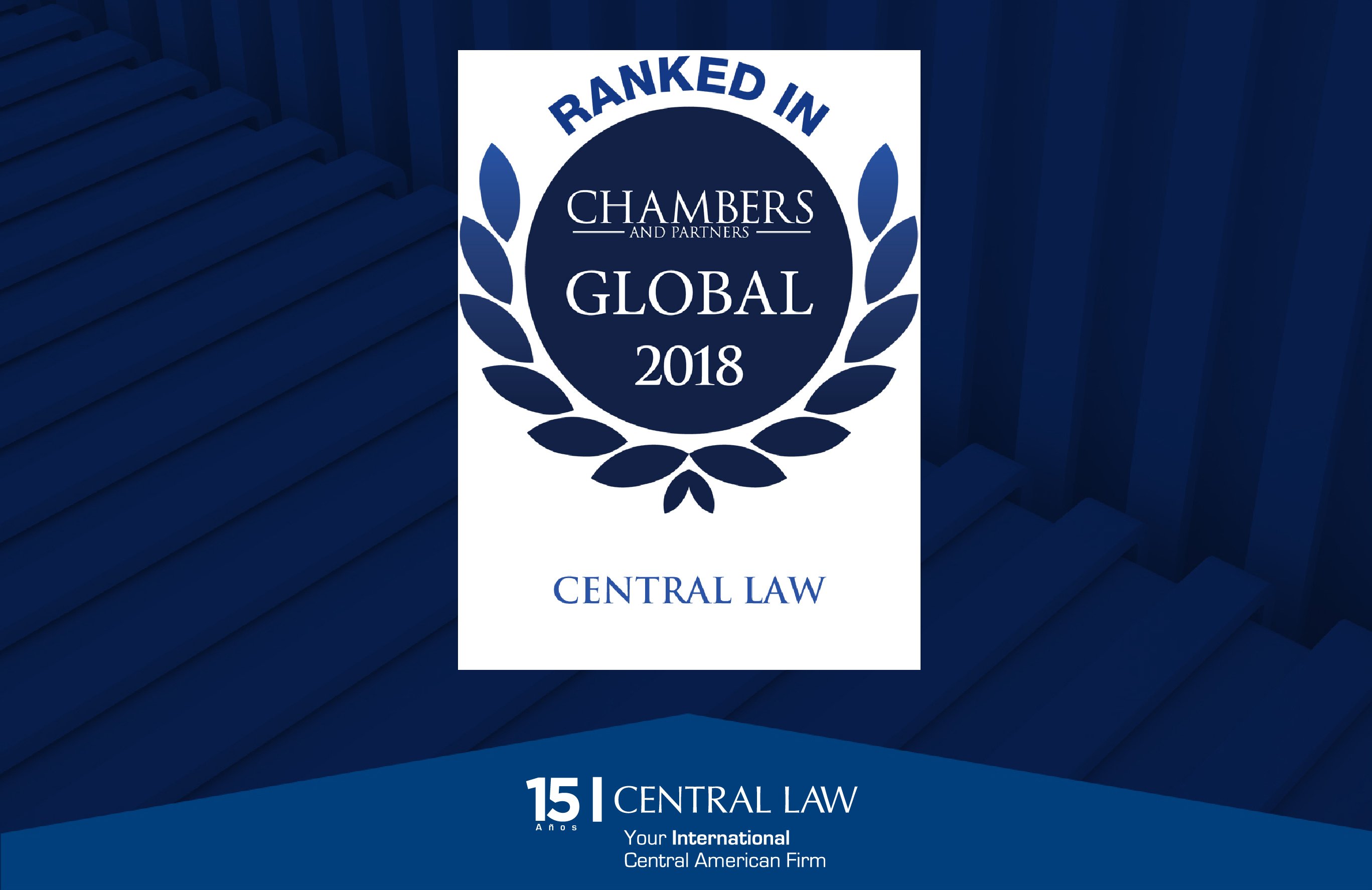 Chambers Global 2018 distinguishes CENTRAL LAW